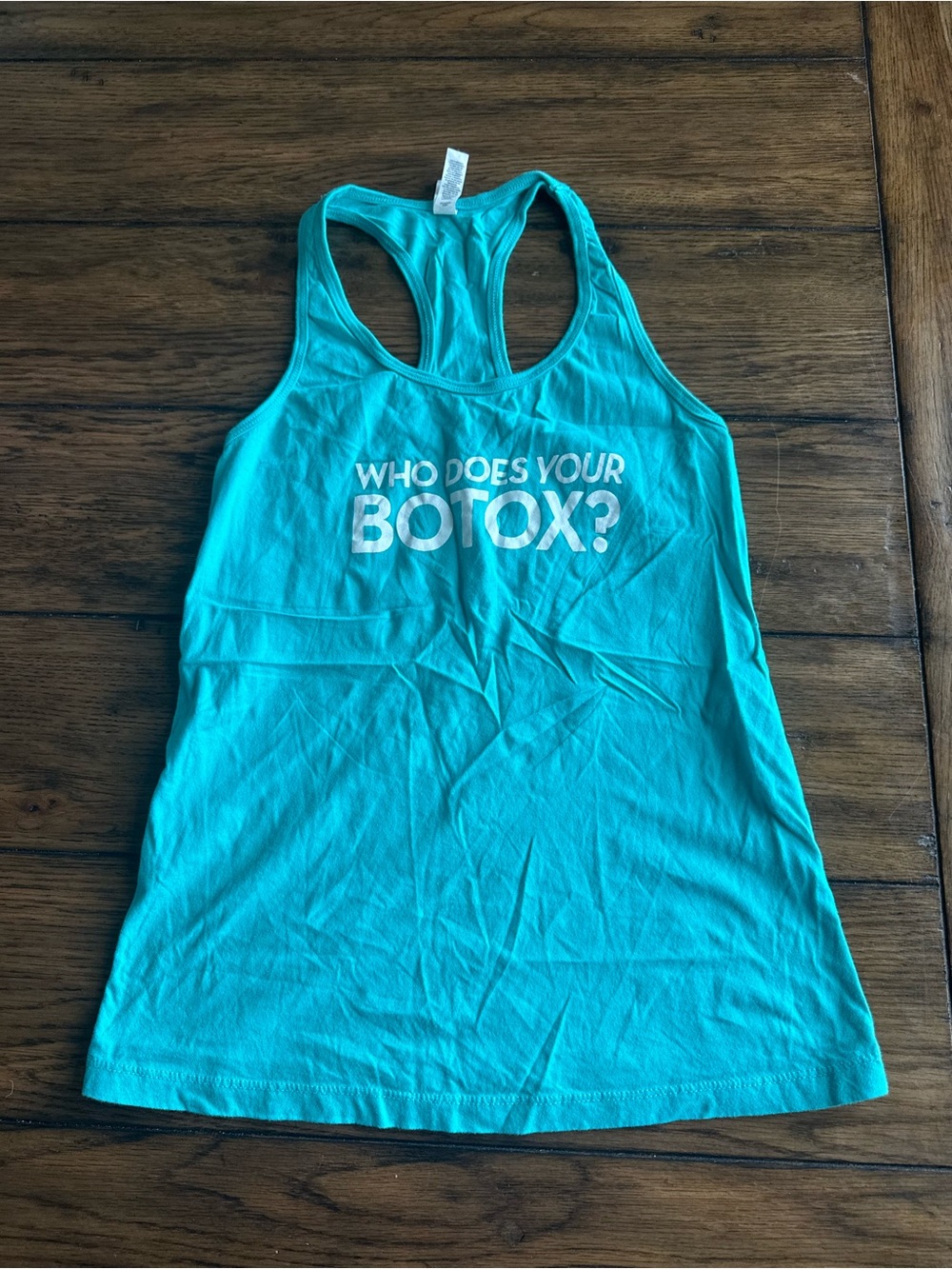 Turquoise Racerback Tank Top with 'Who Does Your Botox?' Slogan